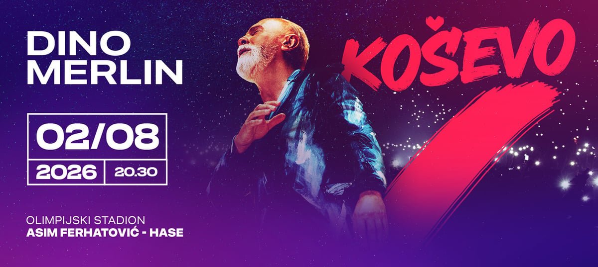 DINO MERLIN | STADION KOŠEVO 1